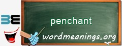 WordMeaning blackboard for penchant